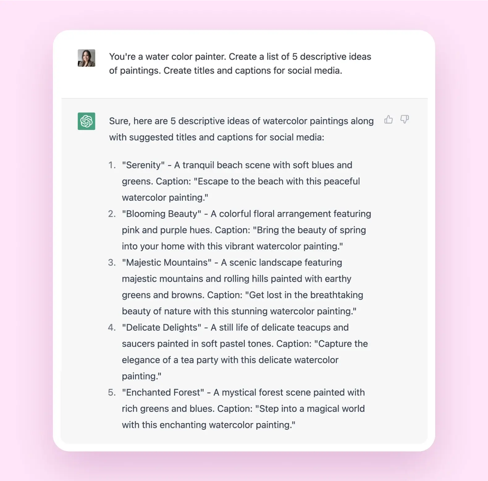 A visual showing a ChatGPT prompt asking to create a list of 5 descriptive ideas of paintings from the perspective of a water color painter.