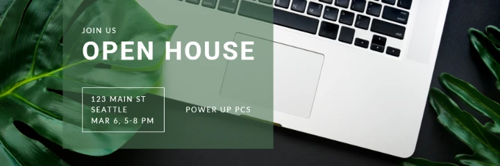 title White Modern Simple OPEN HOUSE JOIN US POWER UP PCS 123 MAIN ST
SEATTLE
MAR 6, 5-8 PM