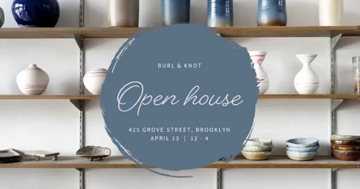 title White Modern Simple 425 GROVE STREET, BROOKLYN
APRIL 13  |  12 - 4 BURL & KNOT Open house