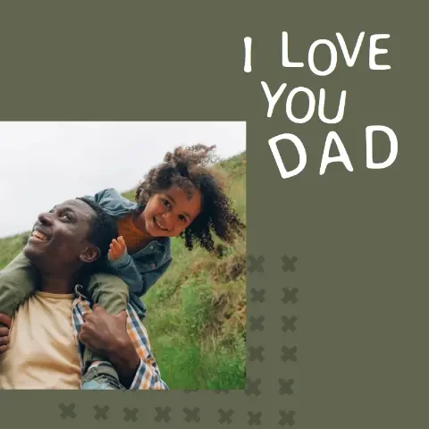 I love you, Dad green organic-simple