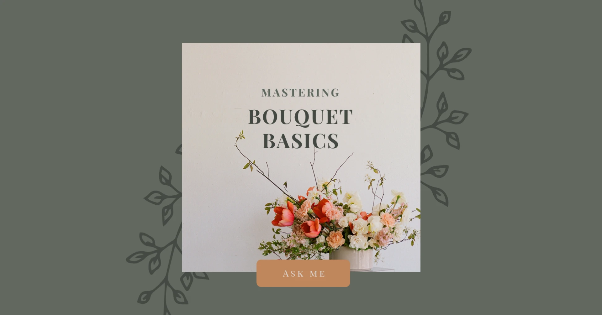 Bouquet basics